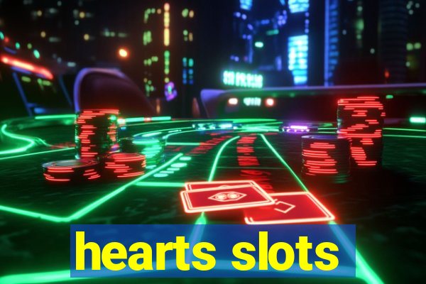 hearts slots